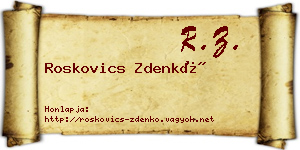 Roskovics Zdenkó névjegykártya